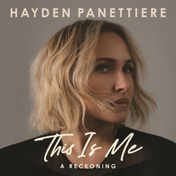 This Is Me - A Reckoning:  The Explosive New York Times Bestselling Memoir (lydbok) av Hayden Panettiere