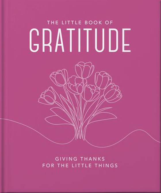 The Little Book of Gratitude