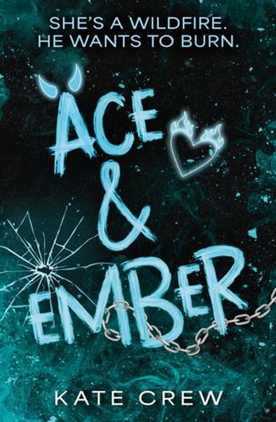 Ace & Ember - The addictive and electric follow up to TikTok sensation Rook & Rebel! (ebok) av Kate Crew