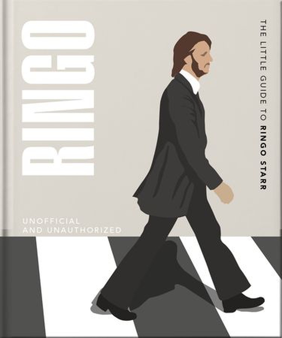 The Little Guide to Ringo Starr