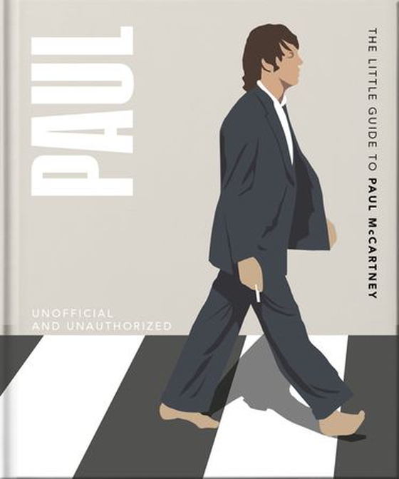 The Little Guide to Paul McCartney