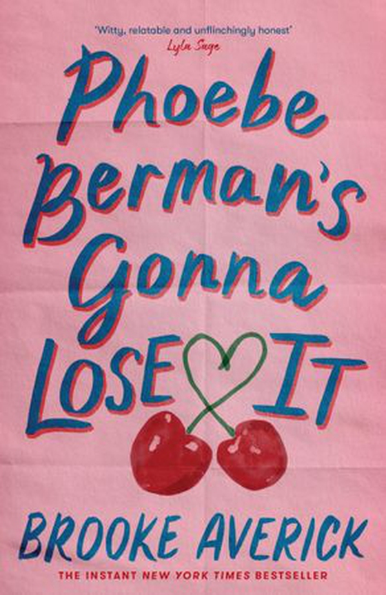 Phoebe Berman's Gonna Lose It - A modern-day Bridget Jones love story from BookTok's favourite romance fan! (ebok) av Brooke Averick