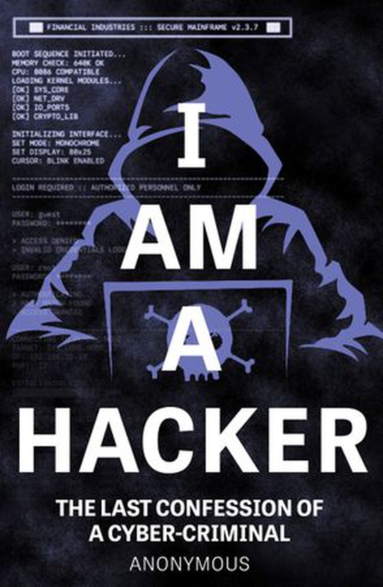 I Am A Hacker