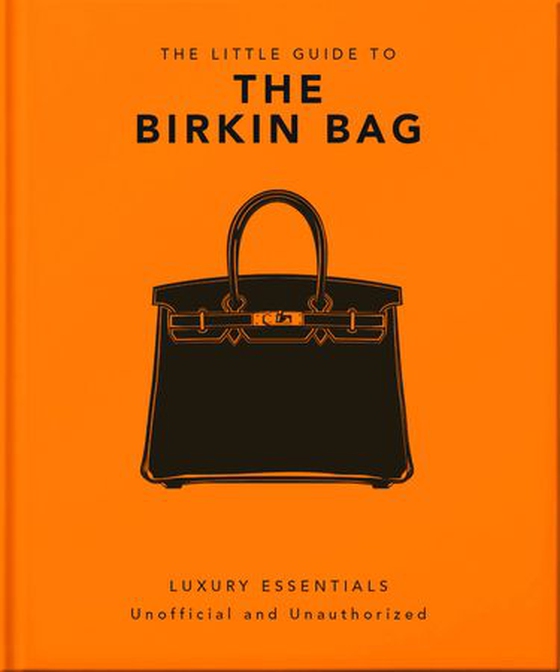The Little Guide to the Birkin Bag