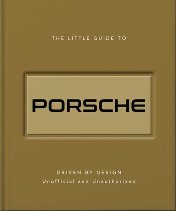 The Little Guide to Porsche