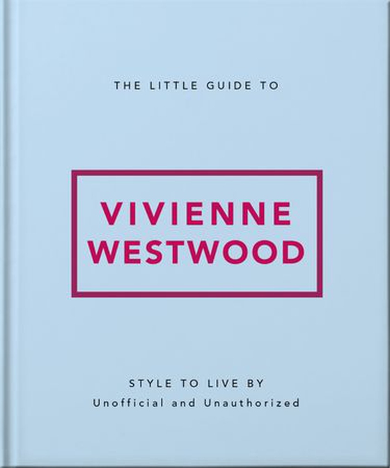 The Little Guide to Vivienne Westwood