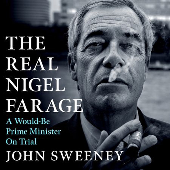 The Real Nigel Farage