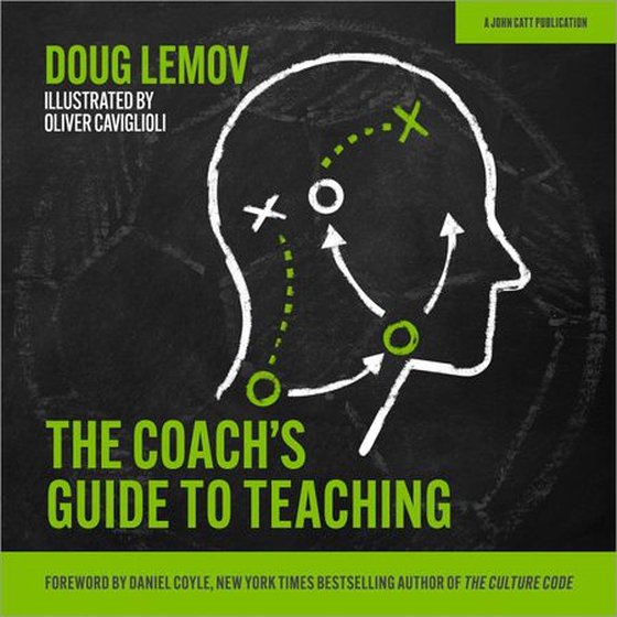The Coach’s Guide to Teaching (lydbok) av Doug Lemov