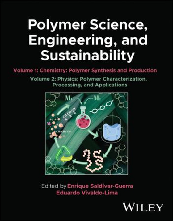 Polymer Science, Engineering, and Sustainability, 2 Volume Set (ebok) av -