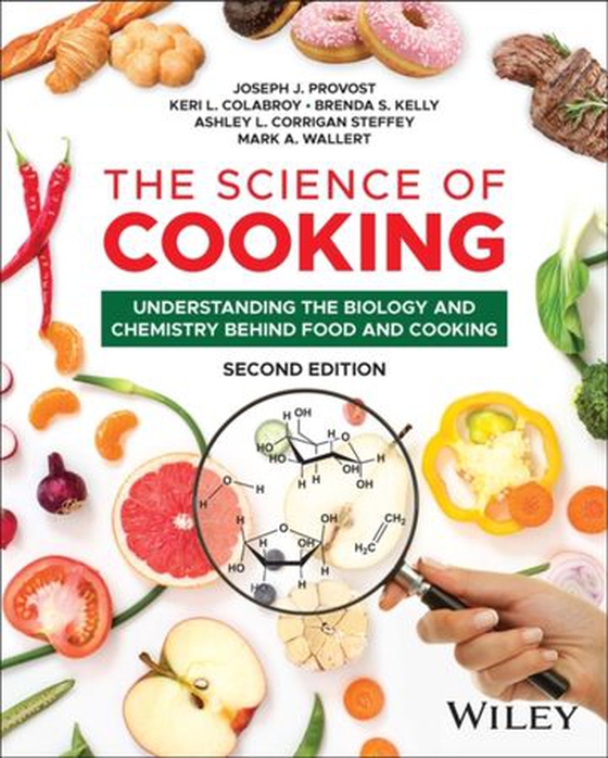 Science of Cooking - Understanding the Biology and Chemistry Behind Food and Cooking (ebok) av Joseph J. Provost