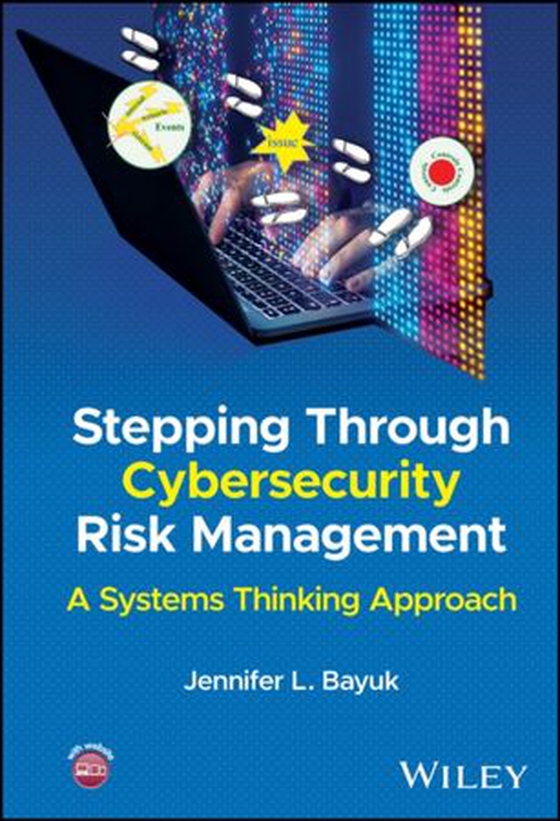 Stepping Through Cybersecurity Risk Management - A Systems Thinking Approach (ebok) av Jennifer L. Bayuk