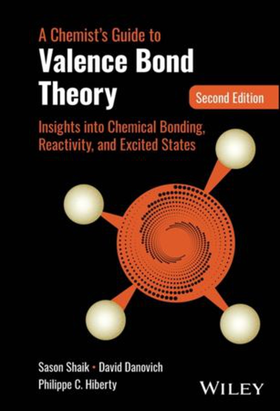 Chemist's Guide to Valence Bond Theory