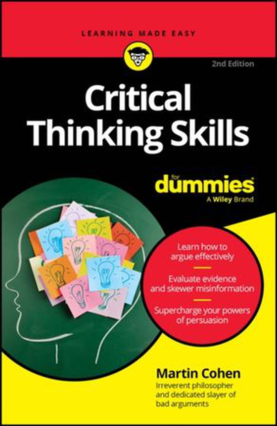 Critical Thinking Skills For Dummies (ebok) av Martin Cohen