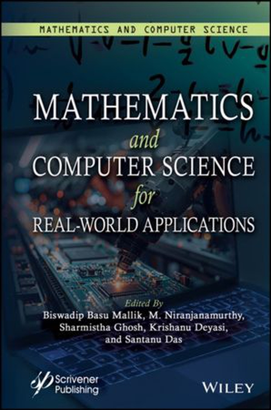Mathematics and Computer Science for Real-World Applications, Volume 4 (ebok) av -