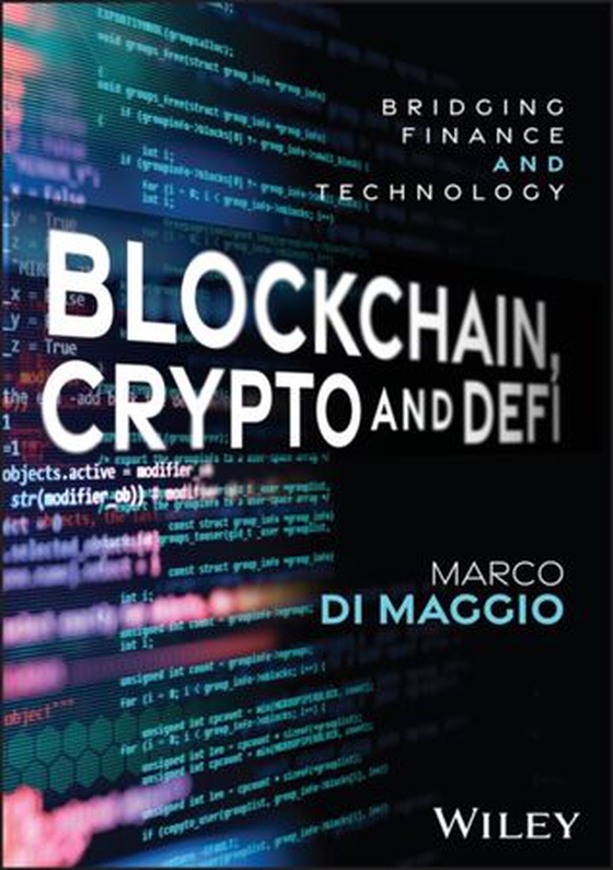 Blockchain, Crypto and DeFi - Bridging Finance and Technology (ebok) av Marco Di Maggio