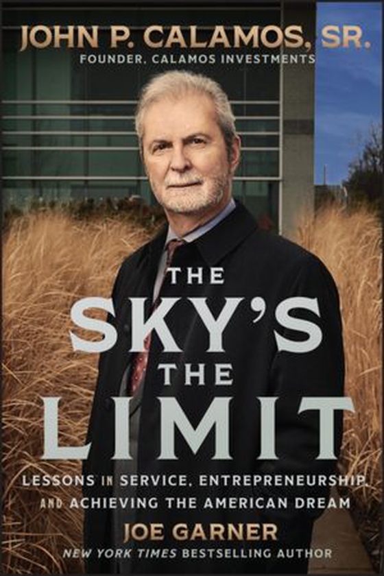 Sky's the Limit - Lessons in Service, Entrepreneurship, and Achieving the American Dream (ebok) av Joe Garner