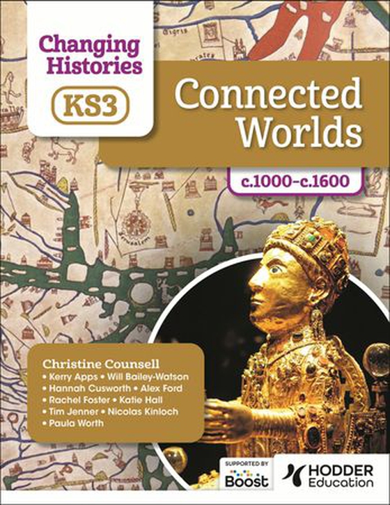 Changing Histories for KS3: Connected Worlds, c.1000–c.1600 (ebok) av Christine Counsell