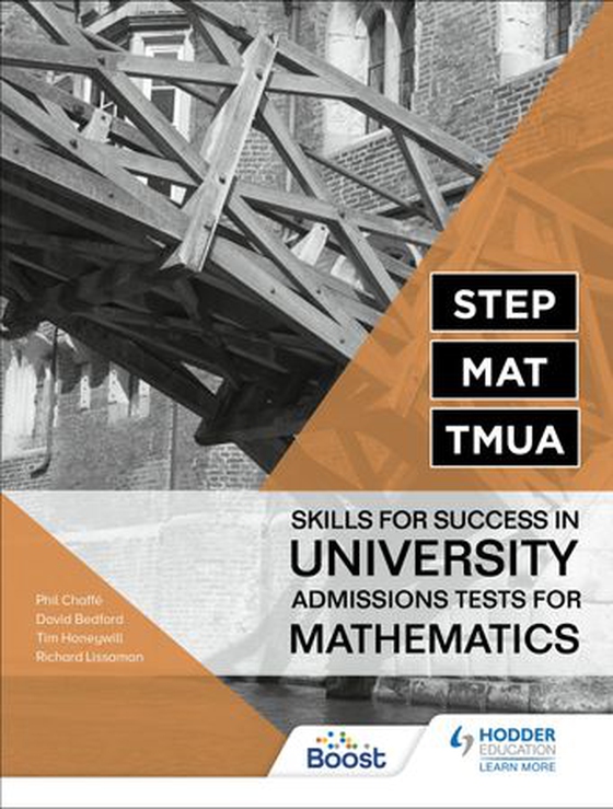 STEP, MAT, TMUA: Skills for success in University Admissions Tests for Mathematics (ebok) av Richard Lissaman