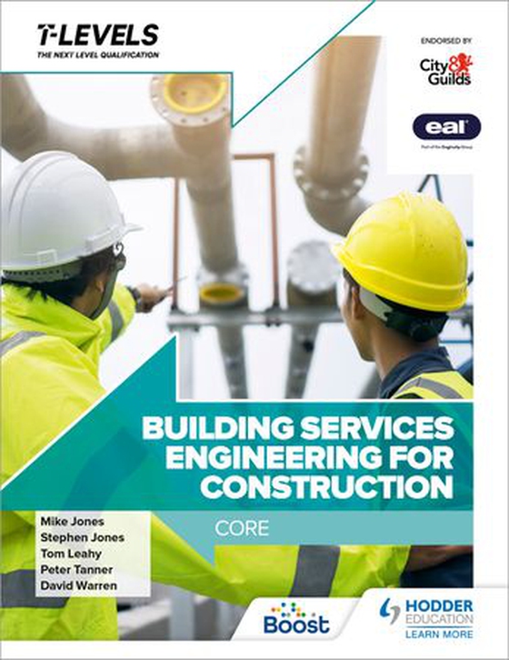 Building Services Engineering for Construction T Level: Core (ebok) av Peter Tanner
