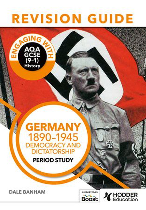 Engaging with AQA GCSE (9–1) History Revision Guide: Germany, 1890–1945: Democracy and dictatorship (ebok) av Dale Banham
