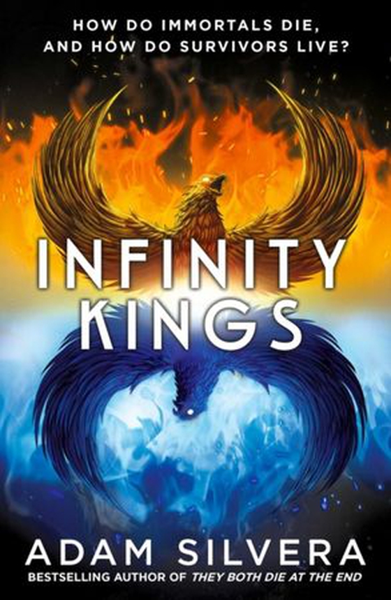 Infinity Kings - The much-loved hit from the author of No.1 bestselling blockbuster THEY BOTH DIE AT THE END! (ebok) av Adam Silvera