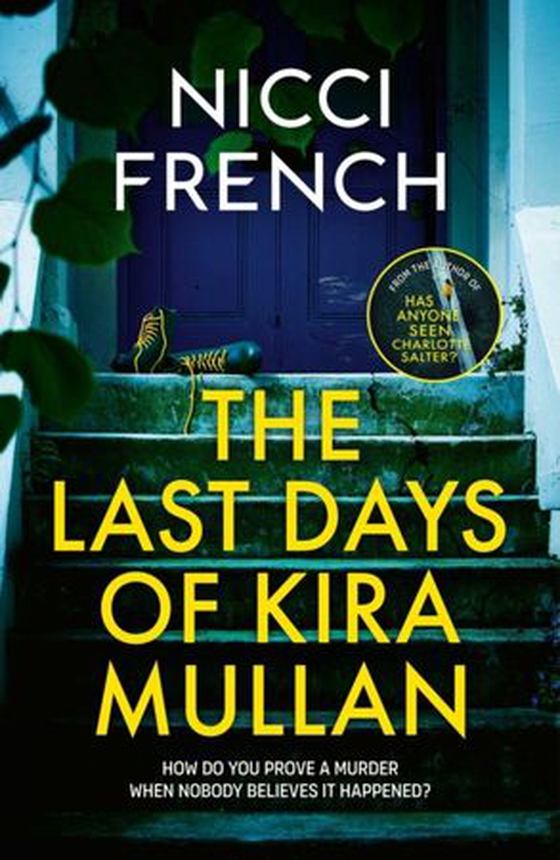 Last Days of Kira Mullan