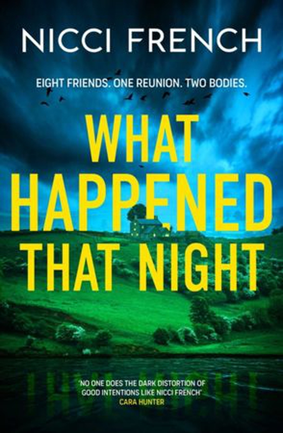What happened that night - The new thriller from the bestselling author of Has Anyone Seen Charlotte Salter? (ebok) av Nicci French
