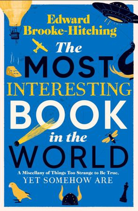 Most Interesting Book in the World (ebok) av Edward Brooke-Hitching