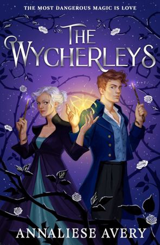 The Wycherleys - Jane Austen meets witches in this gorgeous swoon-worthy YA romance! (ebok) av Annaliese Avery