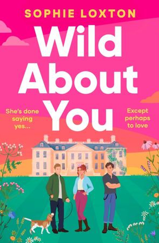 Wild About You - ''The perfect comfort read'' Laura Wood (ebok) av Sophie Loxton
