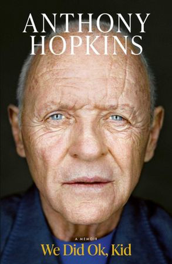 We Did Ok, Kid - A Memoir (ebok) av Anthony Hopkins