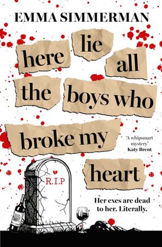 Here Lie All the Boys Who Broke My Heart - A binge-worthy campus thriller romance! (ebok) av Emma Simmerman