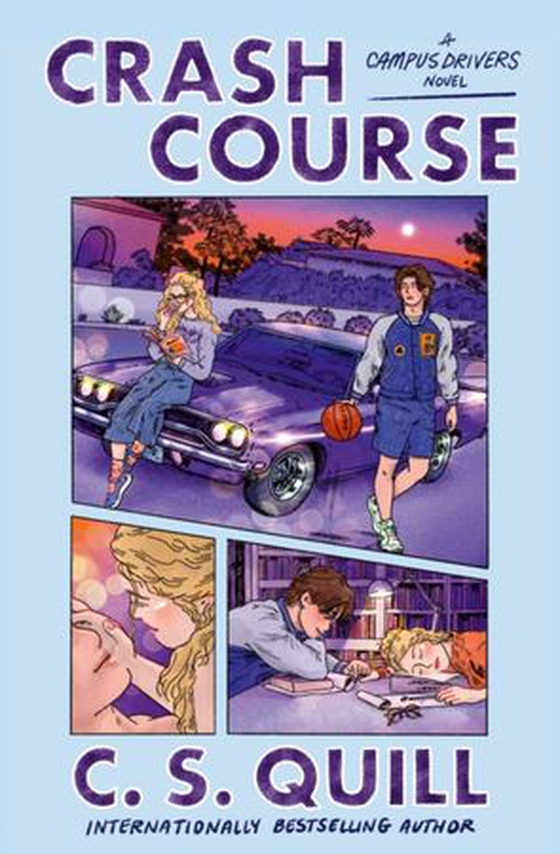 Crash Course - the hottest new adult college romance where the playboy falls for the good girl (ebok) av C. S. Quill