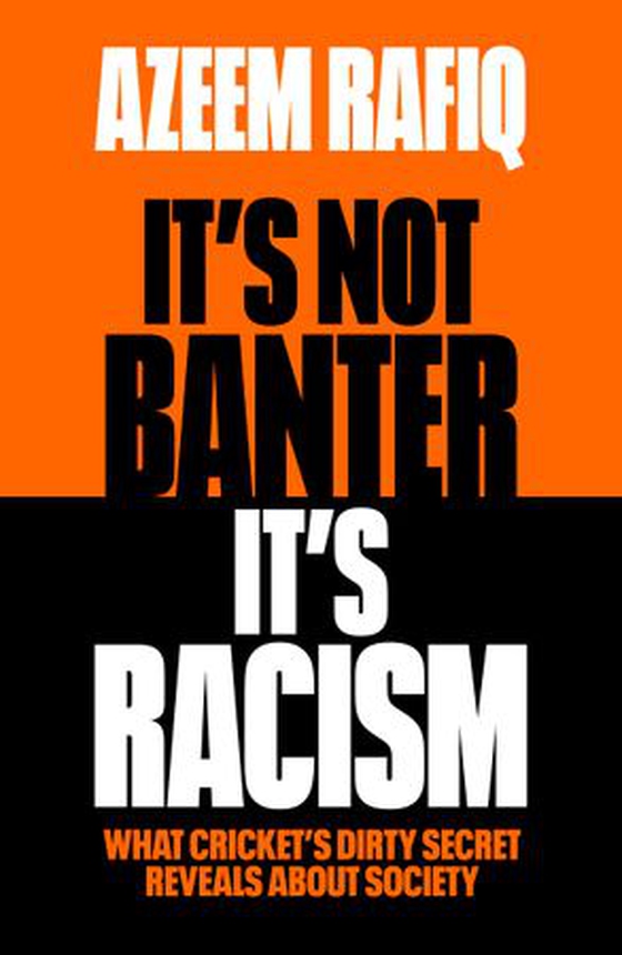 It’s Not Banter, It’s Racism - Read the shocking memoir that started a nationwide conversation (ebok) av Azeem Rafiq