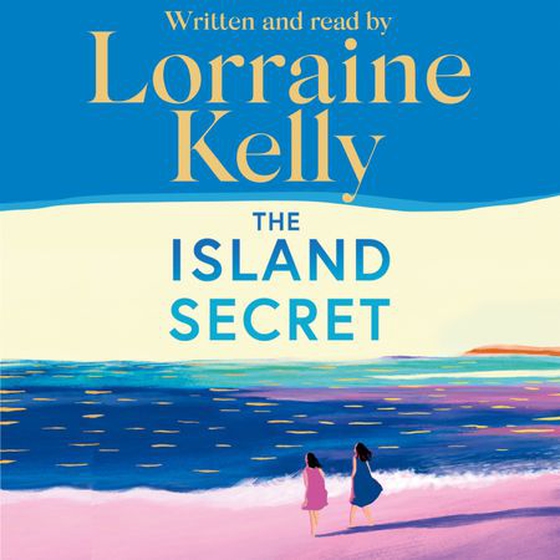 The Island Secret - The heartstopping new novel from beloved bestselling author and national treasure Lorraine Kelly (lydbok) av Lorraine Kelly