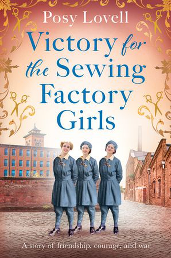 Victory for the Sewing Factory Girls - The next uplifting title in the Sewing Factory Series for 2026 (ebok) av Posy Lovell