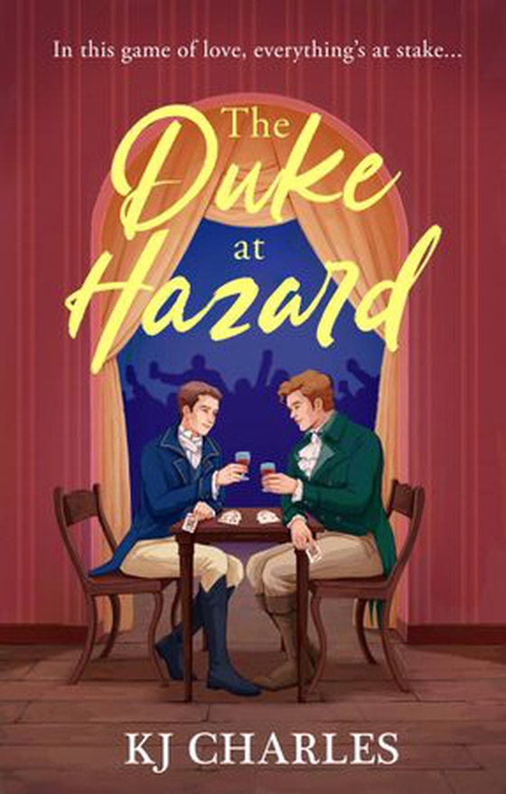 The Duke at Hazard (ebok) av KJ Charles