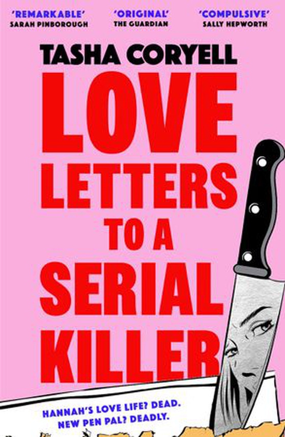 Love Letters to a Serial Killer - Cosmo's Thriller of the Year 2024 –  ‘dark, witty and so original’ (Sarah Pinborough) (ebok) av Tasha Coryell