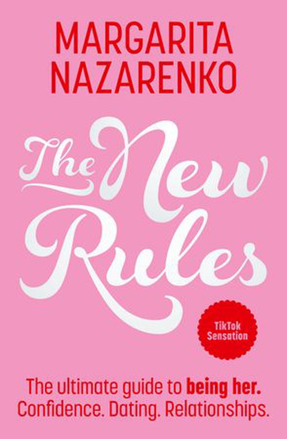 The New Rules - The Ultimate Guide to Being Her (ebok) av Margarita Nazarenko
