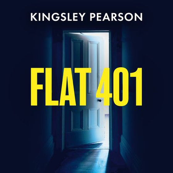 Flat 401 - The most gripping and moving debut thriller you’ll read this year (lydbok) av Kingsley Pearson