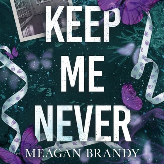 Keep Me Never