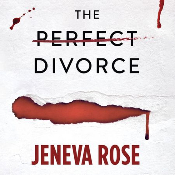 The Perfect Divorce - The gripping #1 New York Times bestseller that everyone's talking about (lydbok) av Jeneva Rose