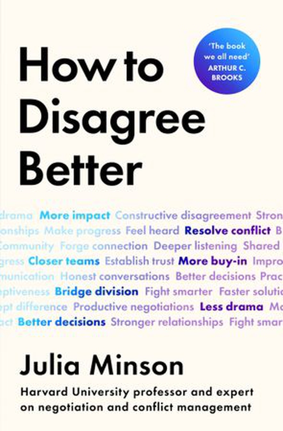 How to disagree better (ebok) av Julia Minson
