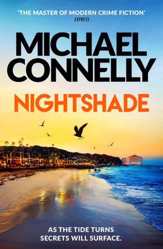 Nightshade - The Brand New Blockbuster Thriller from the Number One Bestseller (ebok) av Michael Connelly