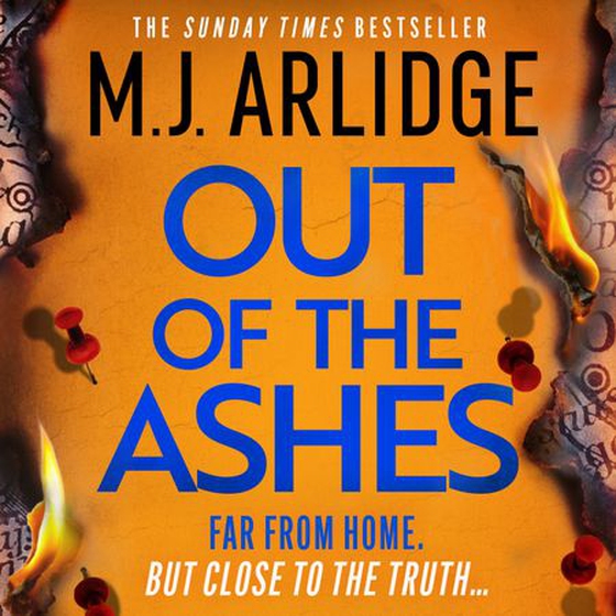 Out of the Ashes - The Brand New DI Helen Grace Thriller From The Million-copy Bestseller (lydbok) av M.J. Arlidge