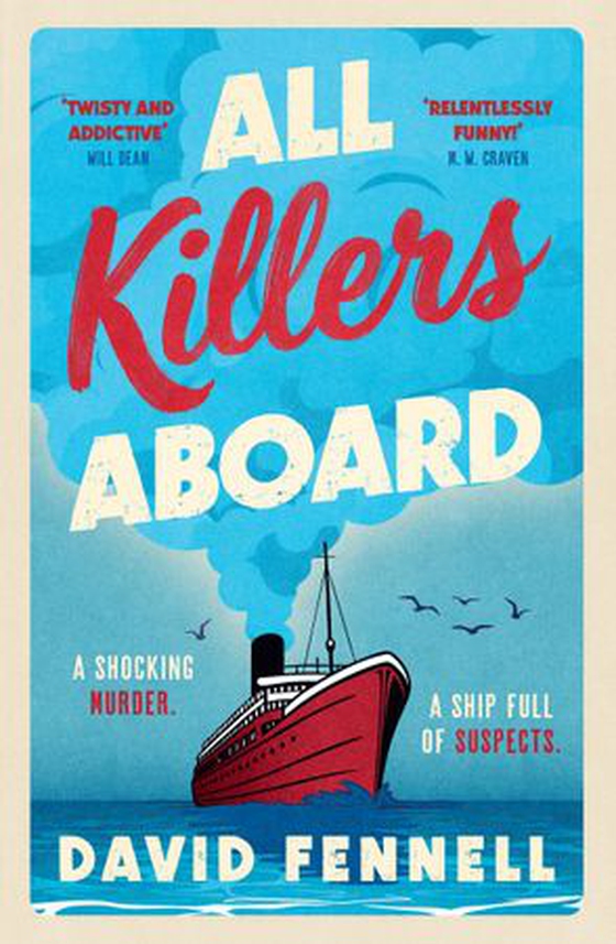 All Killers Aboard - A deathly funny, unputdownable murder mystery you won’t want to miss in 2026! (ebok) av David Fennell