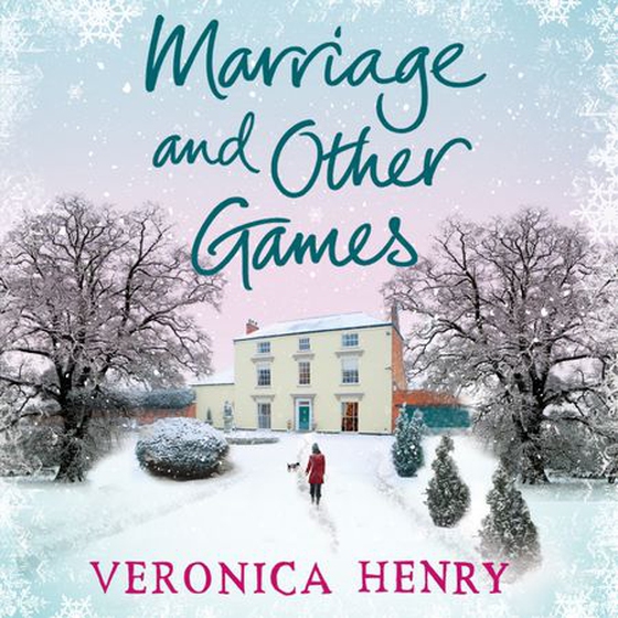 Marriage And Other Games (lydbok) av Veronica Henry