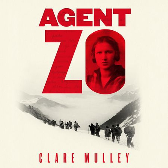 Agent Zo - Shortlisted for the Women's Prize for Non-Fiction 2025 (lydbok) av Clare Mulley