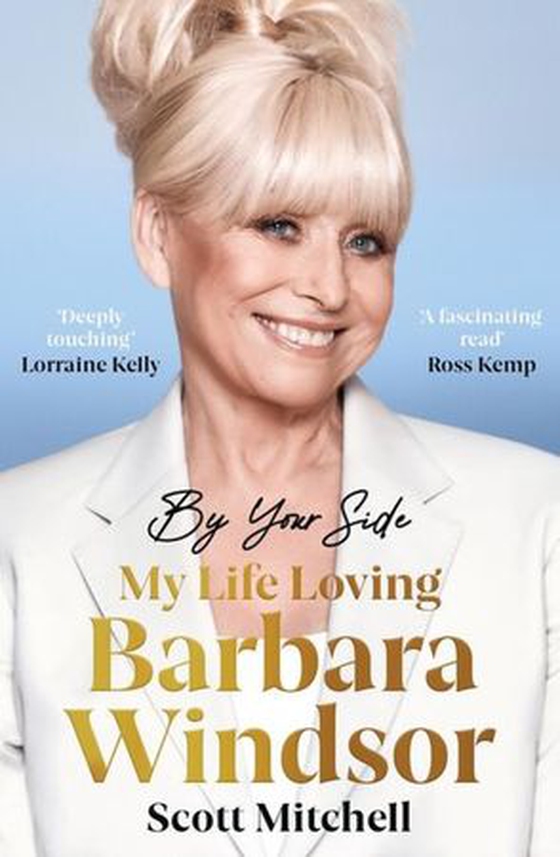 By Your Side: My Life Loving Barbara Windsor (ebok) av Scott Mitchell