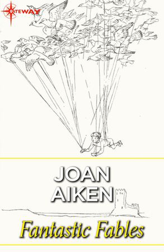 Fantastic Fables (ebok) av Joan Aiken